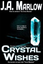 Crystal Wishes