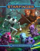 Starfinder - Archivo alienígena