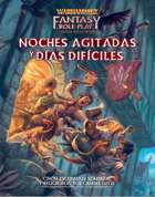 Warhammer Fantasy 4º ed. - Noches agitadas y días difíciles