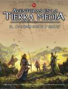 Aventuras en la Tierra Media - El camino sigue y sigue