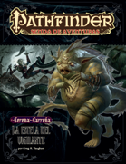 Pathfinder 1ª ed. - Corona de carroña 4 - La estela del vigilantte