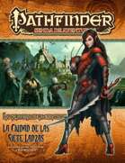 Pathfinder 1ª ed. - La calavera de la serpiente 3 - La ciudad de las siete lanzas
