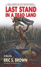 Last Stand in a Dead Land