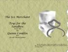 Toys for the Sandbox 16: The Ice Merchant
