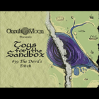 Toys for the Sandbox 39: The Devil's Ditch