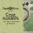 Toys for the Sandbox 41: Labyrinth of Reason