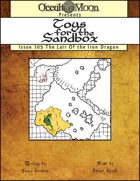 Toys for the Sandbox 105: The Lair of the Iron Dragon