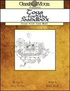 Toys for the Sandbox 114: Iron Wall