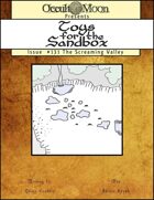Toys for the Sandbox 131: The Screaming Valley