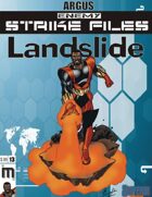 Enemy Strike File: Landslide