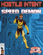 Hostile Intent: Speed Demon