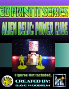 3D Print It: Alien Relic: Power Cube