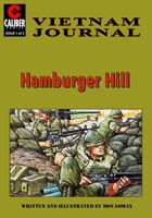 Hamburger Hill: Vietnam Journal #1