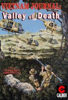 Vietnam Journal - Volume 7: Valley of Death (Graphic Novel)