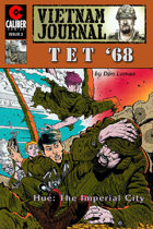 Vietnam Journal: Tet '68 #2