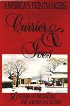 The Art of Currier and Ives