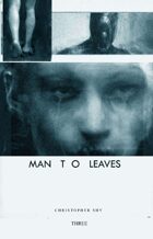 Man to Leaves #3