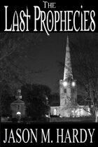 The Last Prophecies