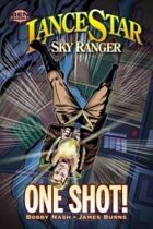 Lance Star: Sky Ranger "One Shot!"