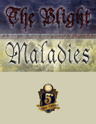 The Blight: Maladies (5e)