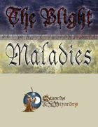 The Blight: Maladies (SW)