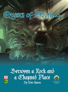 Quests of Doom 4: Between a Rock and a Charred Place (5e)