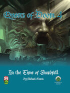 Quests of Doom 4: In the Time of Shardfall (5e)