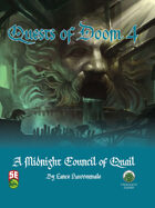 Quests of Doom 4: A Midnight Council of Quail (5e)