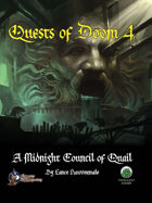 Quests of Doom 4: A Midnight Council of Quail (S&W)