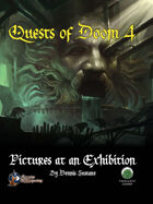 Quests of Doom 4: Pictures at an Exhibition (S&W)