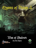 Quests of Doom 4: War of Shadows (S&W)