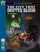The City That Dripped Blood (S&W)