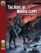 The Devil of Murder Cliffs (5e)