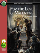 For the Love of Valentine (PF)