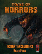 ToH 2020 Instant Encounters: Killer Frogs (5e)