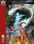 By Dawn's Early Light (5e)