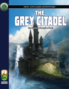 The Grey Citadel (PF)