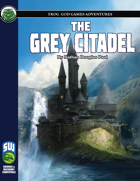 The Grey Citadel (S&W)