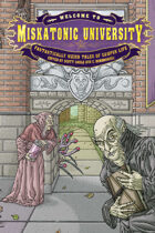 Welcome to Miskatonic University: Fantastically Weird Tales of Campus Life