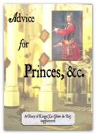 Advice for Princes (18th century supplement/expansion for The Glory of Kings)