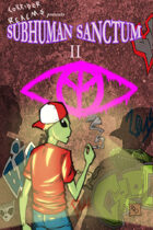 Subhuman Sanctum Book Two