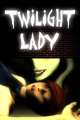 Twilight Lady Volume I