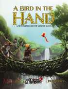 A Bird in the Hand