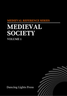Medieval Society Volume 1