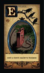 Used A Clown's Mallet To Bludgeon - Custom Card