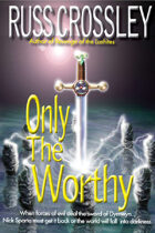 Only The Worthy