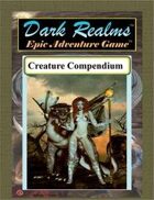 Dark Realms Epic: Creatures Compendium I