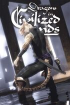 Dragons in Civilized Lands Free Special