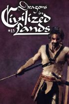 Dragons in Civilized Lands #15