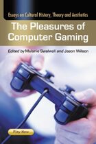 The Pleasures of Computer Gaming: Essays on Cultural History, Theory and Aesthetics